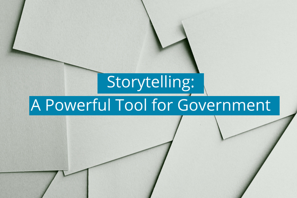 Storytelling: A Powerful Tool for Government janine Marin